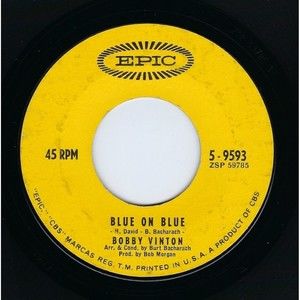 Bobby Vinton Vinyl 45 Blue On Blue / Those Little Things on Epic VG+ Pop